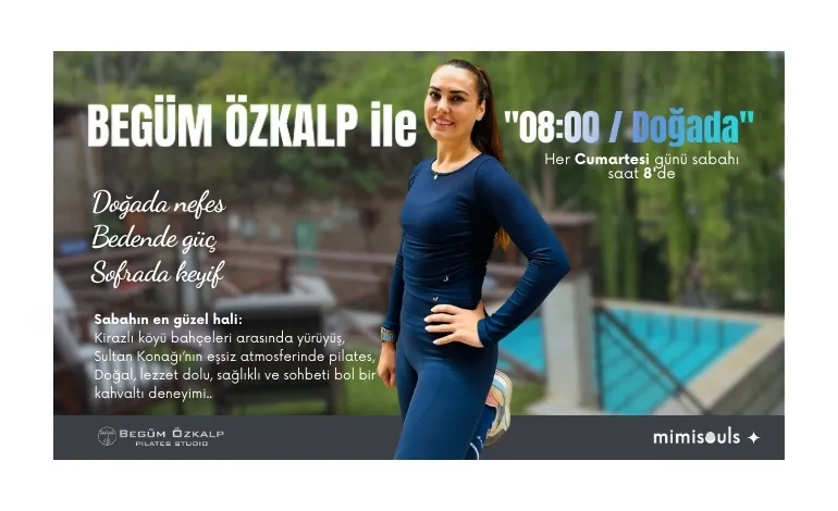 Pilates & Breakfast in Nature with Begüm Özkalp