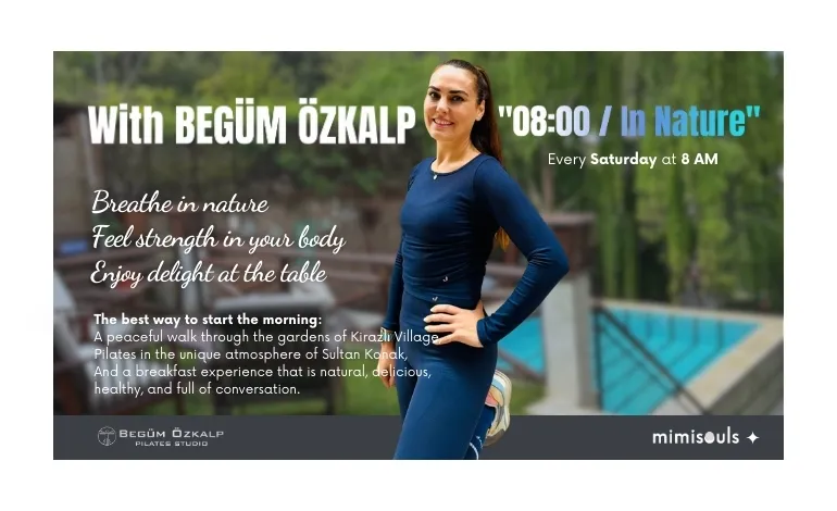 Pilates & Breakfast in Nature with Begüm Özkalp