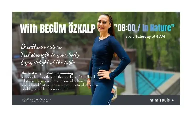 Pilates & Breakfast in Nature with Begüm Özkalp
